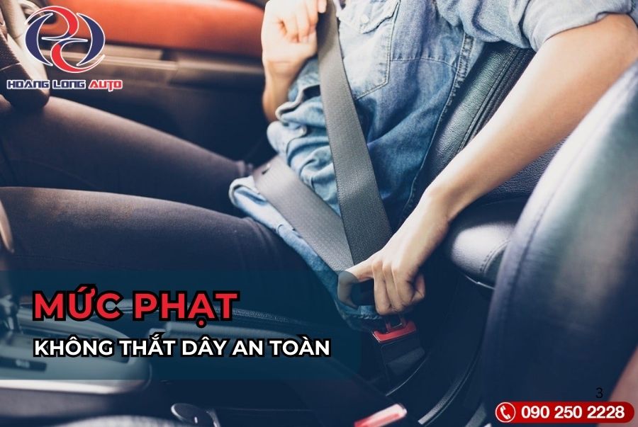 mức phạt không thắt dây an toàn mức phạt không thắt dây an toàn